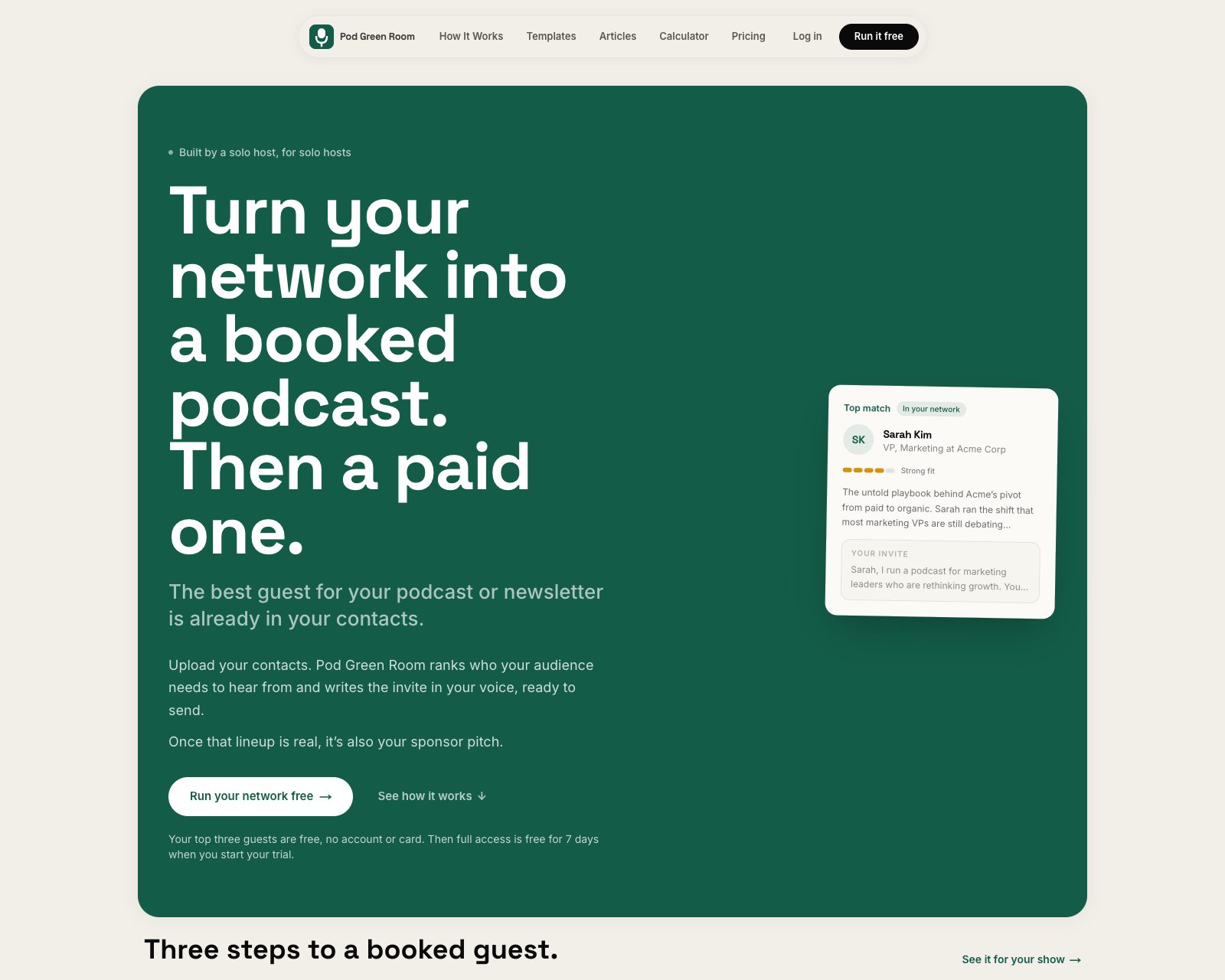 Pod Green Room: Turn your network into a paid, booked show.